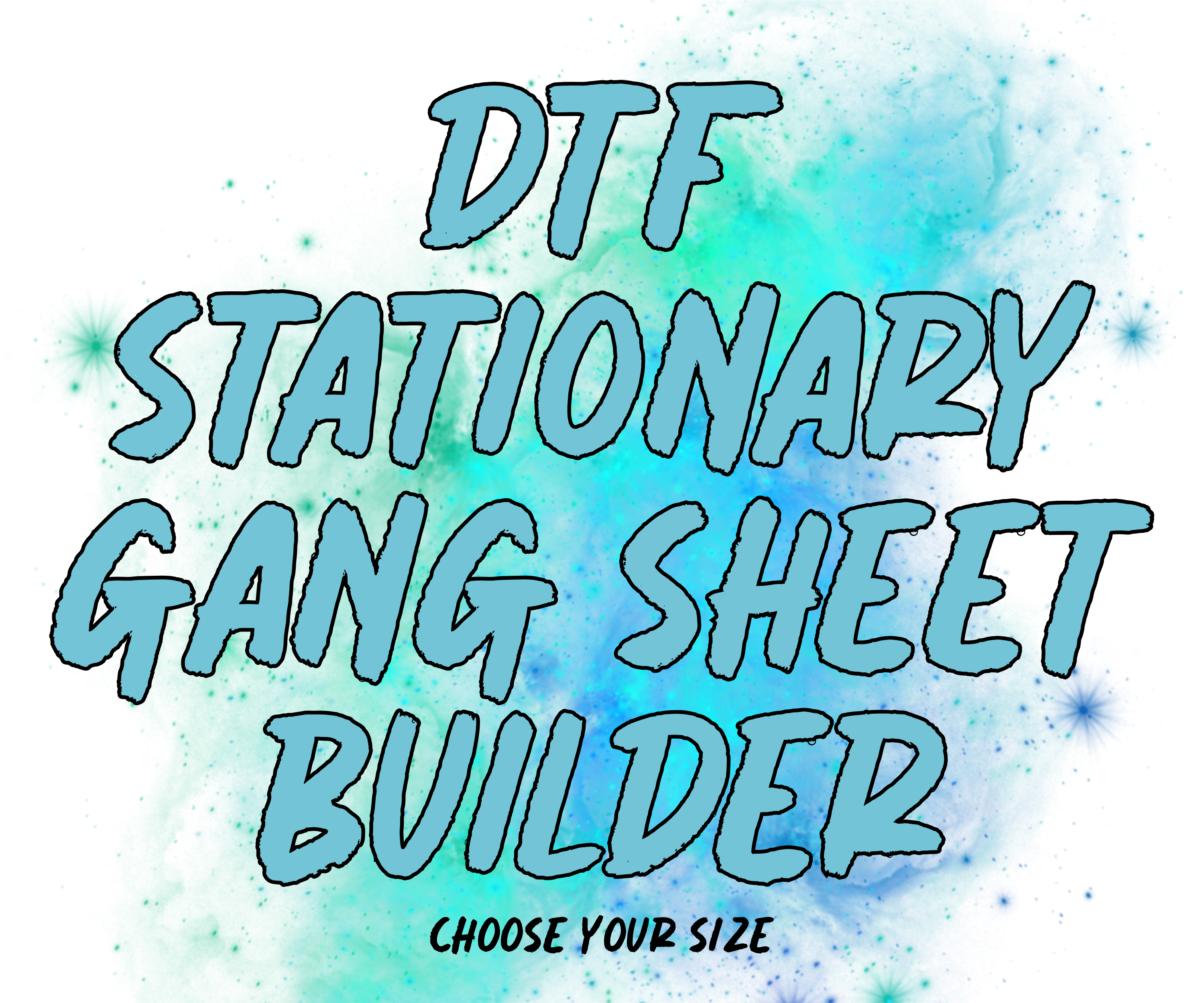 DTF Stationary Gang Sheet Builder