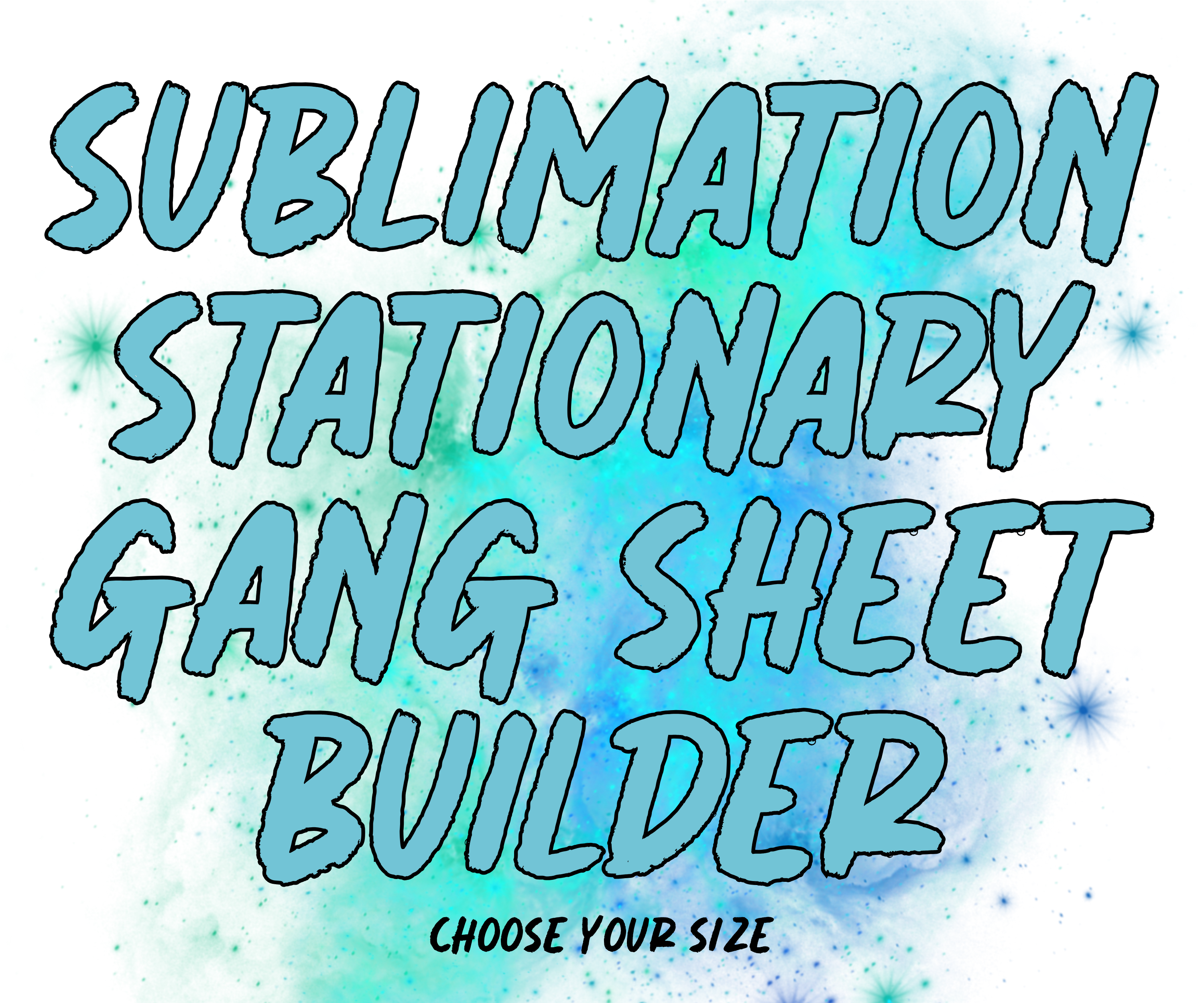 Sublimation Stationary Gang Sheet Builder