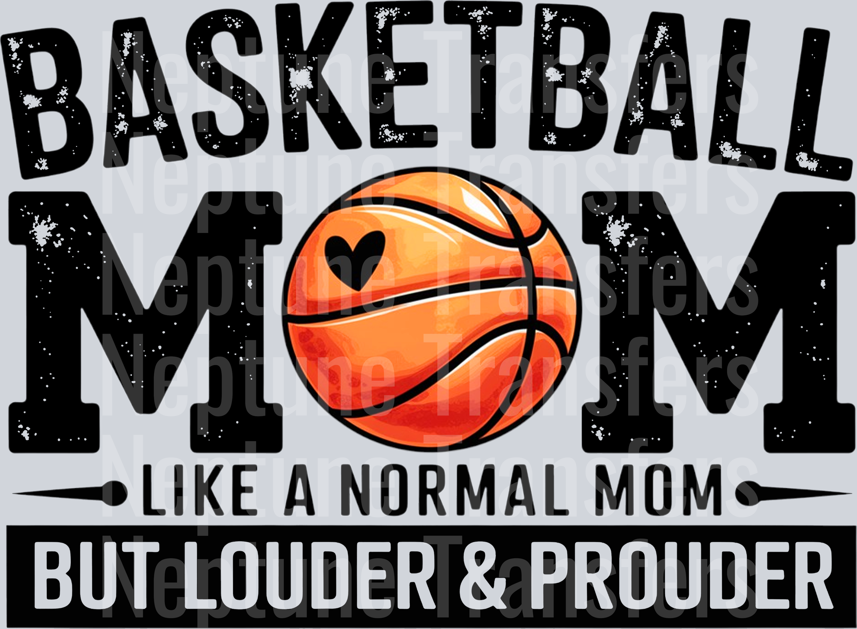 Basketball Mom But Louder