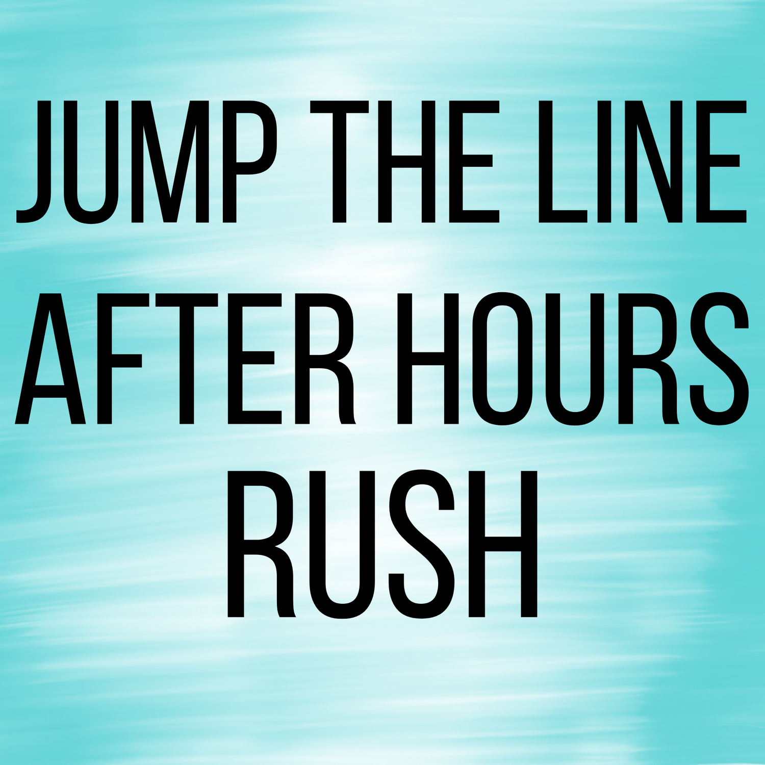 Jump The Line - After Hours Rush