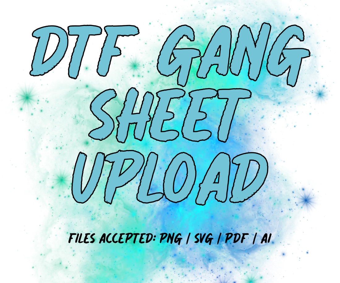 DTF Gang Sheet Upload