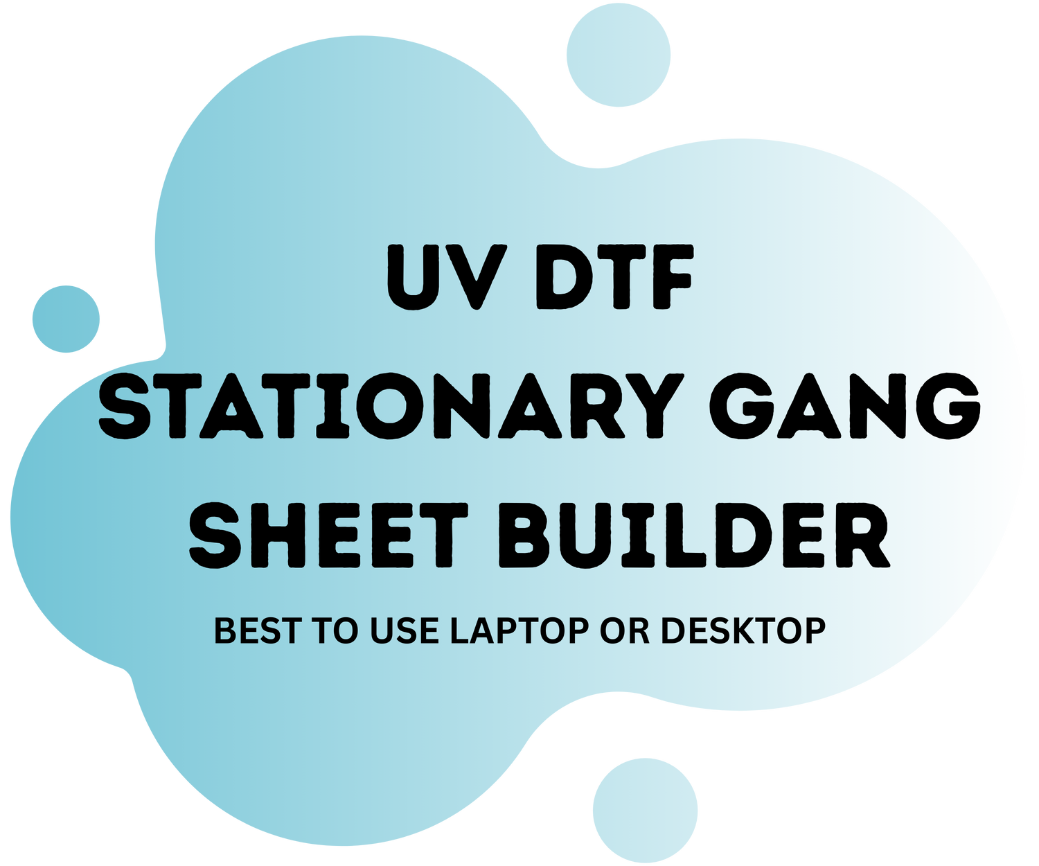 UV DTF Stationary Gang Sheet Builder