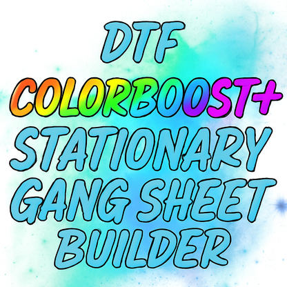 DTF ColorBoost+ Stationary Gang Sheet Builder