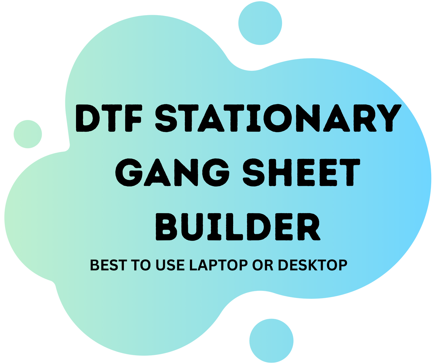DTF Stationary Gang Sheet Builder