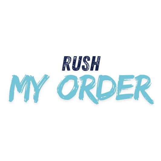 Rush My Order - Same Day - Saturday Rush