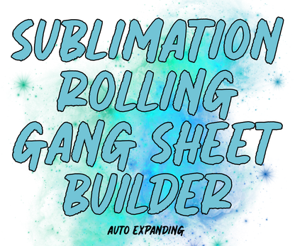 Sublimation Rolling Gang Sheet Builder