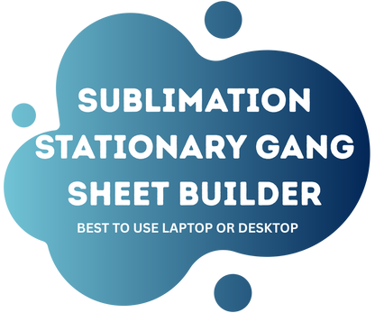 Sublimation Stationary Gang Sheet Builder