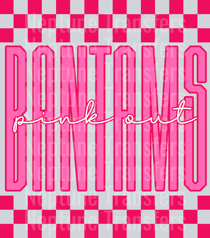 Graphic design featuring the word “BANTAMS” in tall, bold pink outlined letters with a lighter pink fill. The phrase “pink out” is written in a bright cursive script across the center. The background includes a hot pink and light pink checkerboard pattern on the top and bottom, creating a bold and spirited “Pink Out” theme.
