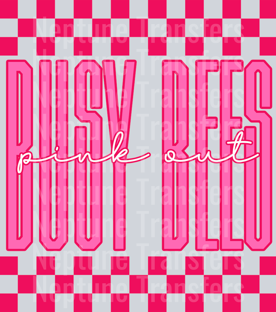 Graphic design featuring the word “BUSY BEES” in tall, bold pink outlined letters with a lighter pink fill. The phrase “pink out” is written in a bright cursive script across the center. The background includes a hot pink and light pink checkerboard pattern on the top and bottom, creating a bold and spirited “Pink Out” theme.