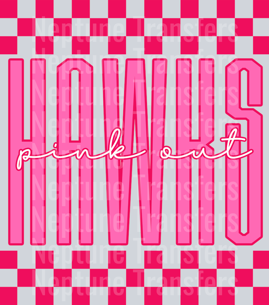 Graphic design featuring the word “HAWKS” in tall, bold pink outlined letters with a lighter pink fill. The phrase “pink out” is written in a bright cursive script across the center. The background includes a hot pink and light pink checkerboard pattern on the top and bottom, creating a bold and spirited “Pink Out” theme.