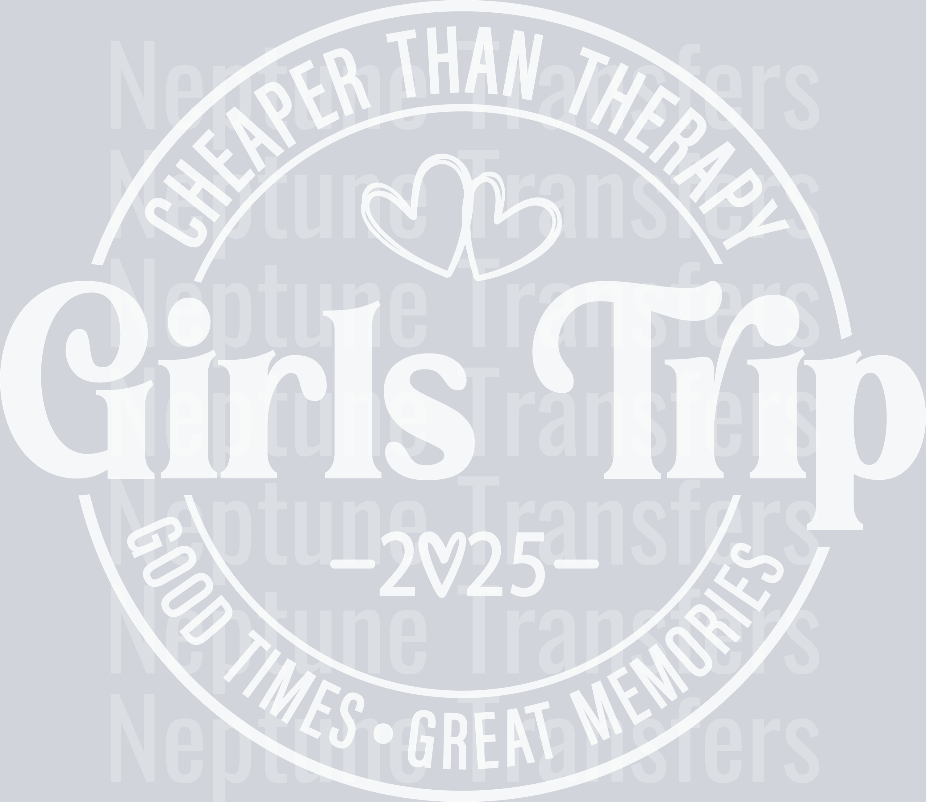 Cheaper Than Therapy Girls Trip 2025