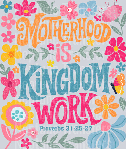 Motherhood is Kingdom Work