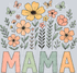 Wildflowers Mama Mothers Day