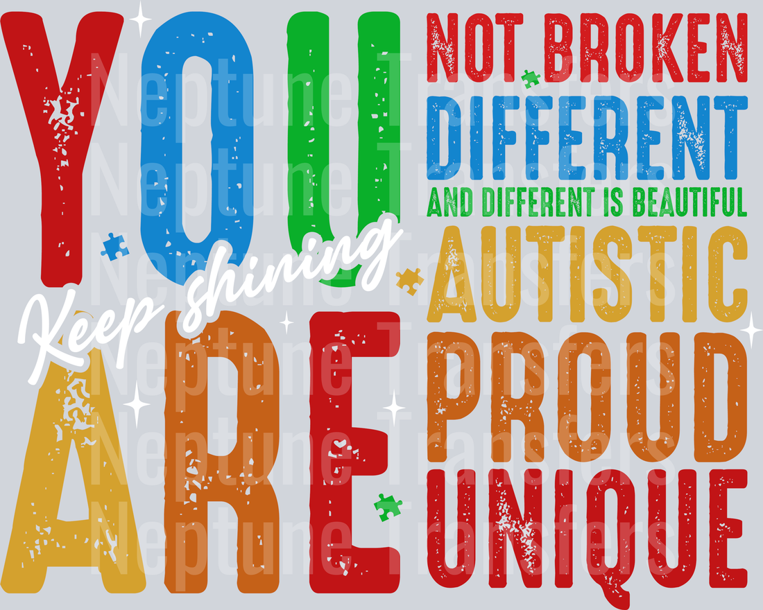 Autism You Are Not Broken