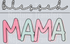 Blessed Mama