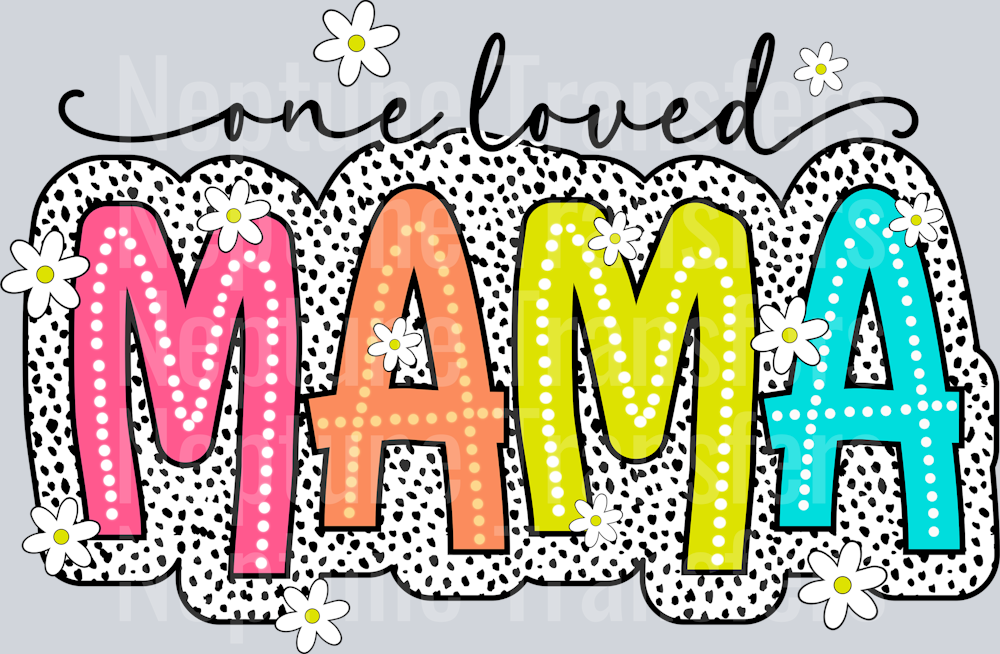 One Loved Mama