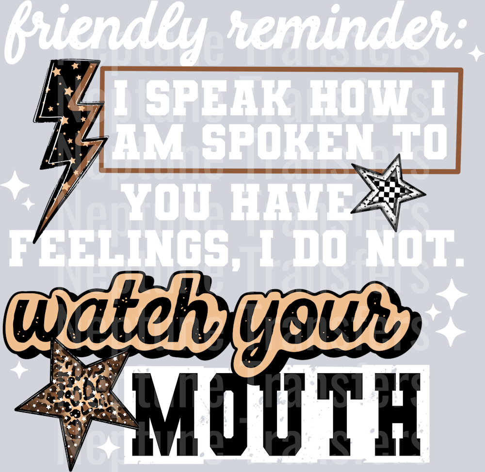 Watch Your Mouth White