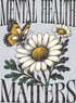 MENTAL HEALTH MATTERS