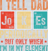 I Tell Dad Jokes Periodically