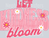 LET KINDNESS BLOOM