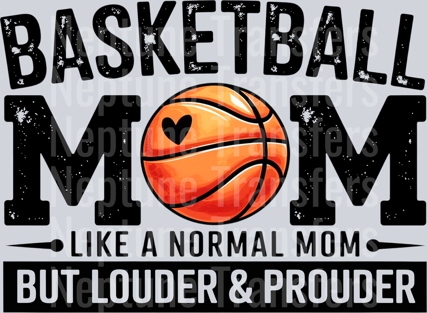 Basketball Mom But Louder