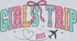 Girls Trip 2025 Taking Flights