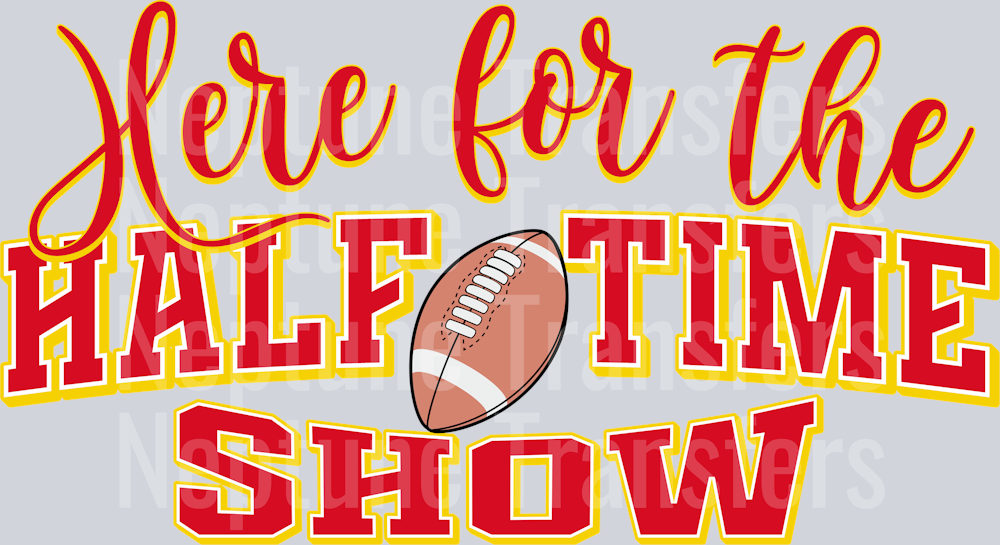 HERE FOR THE HALF TIME SHOW KC