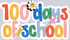 100 DAYS OF SCHOOL