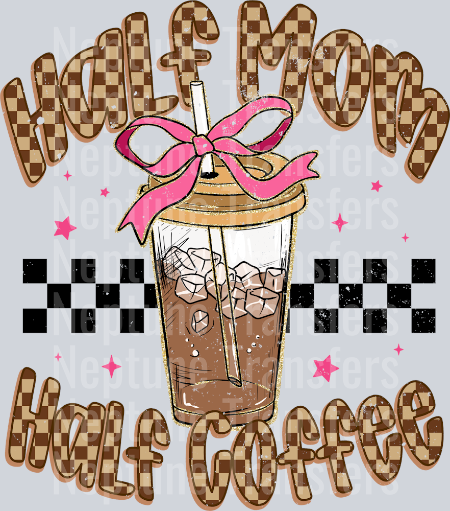 Half Mom, Half Coffee