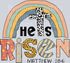 He Is Risen Cute