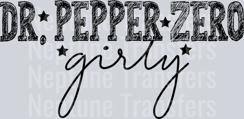 DR. PEPPER ZERO GIRLY