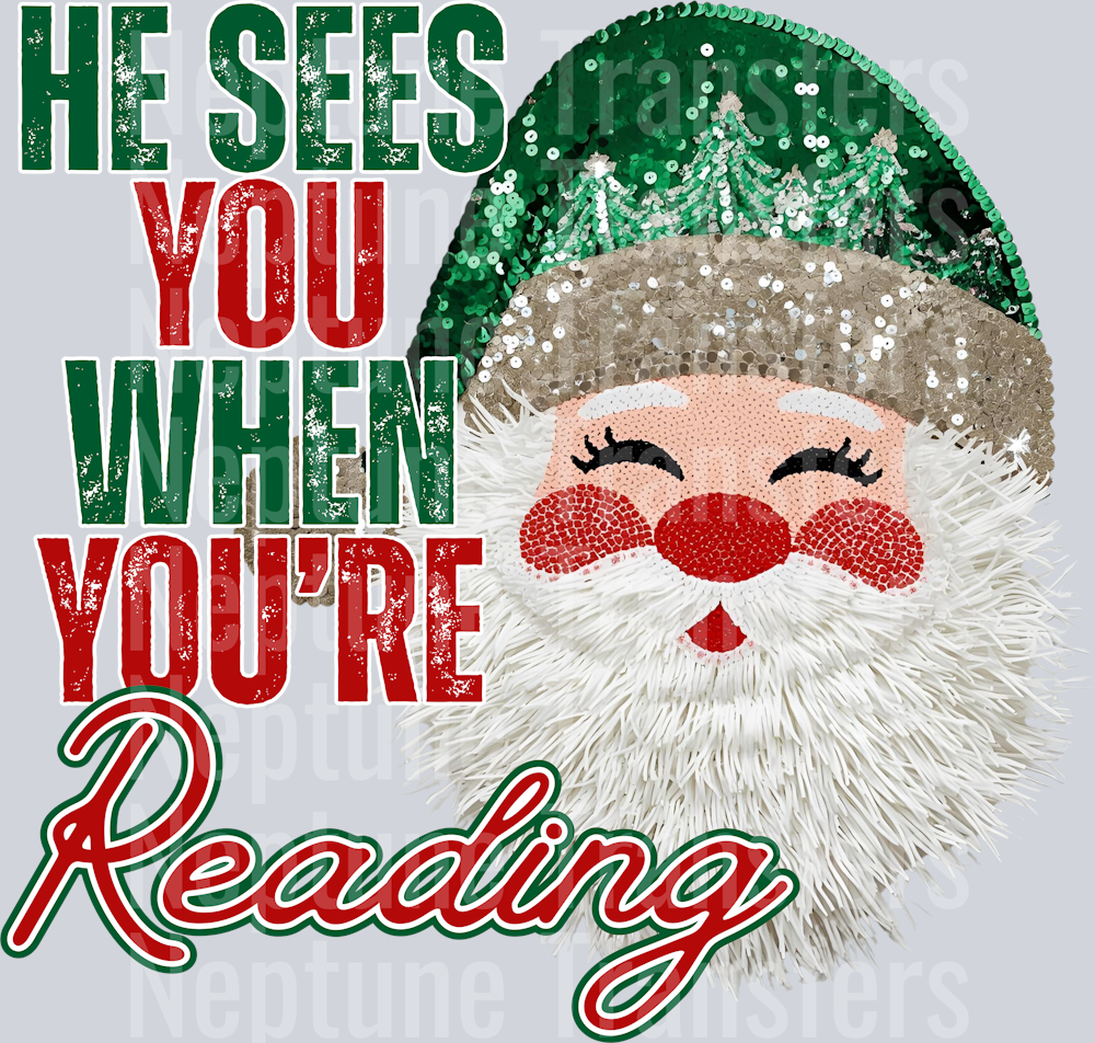 HE SEES YOU WHEN YOU&