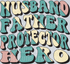 Husband Father Protector